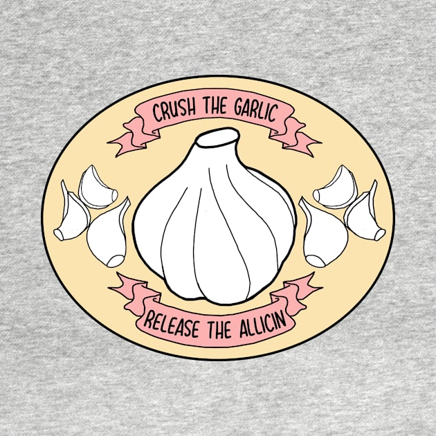 Crush the Garlic Release the Allicin by FlashmanBiscuit